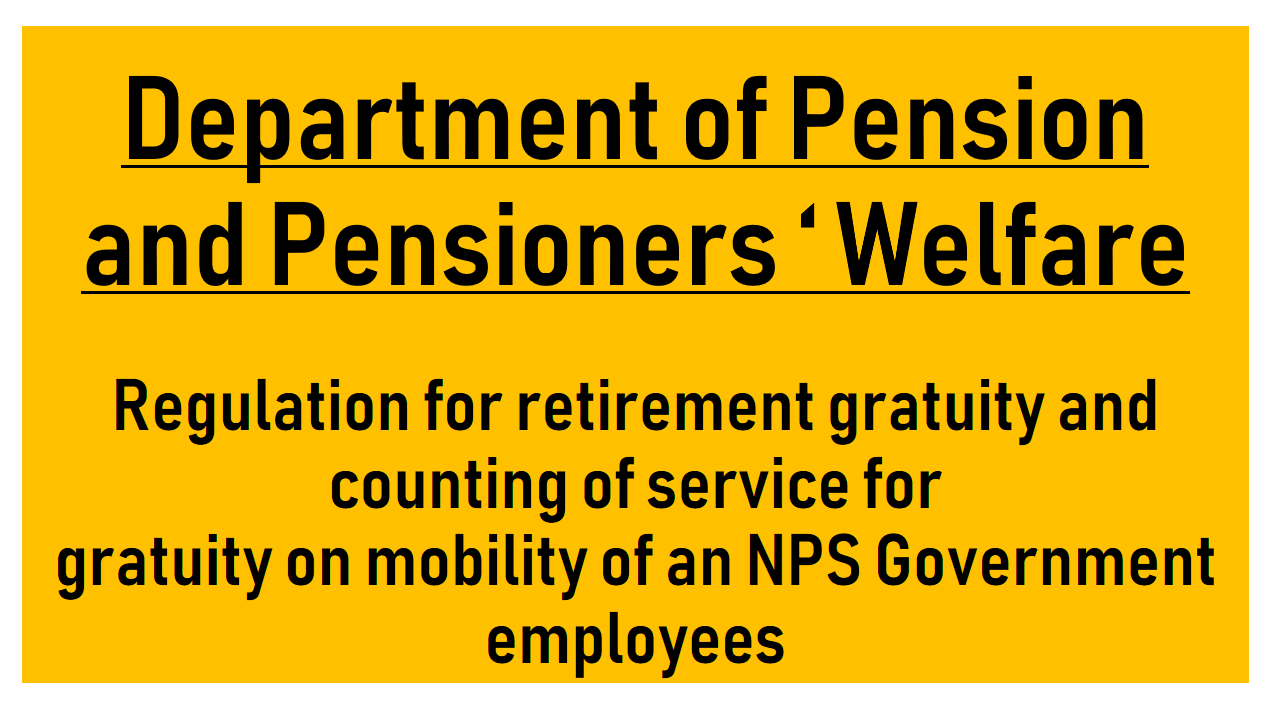 DoPPW Regulation For Retirement Gratuity And Counting Of Service For