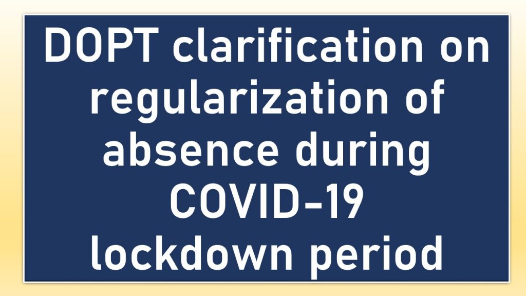 DOPT clarification on regularization of absence during COVID-19