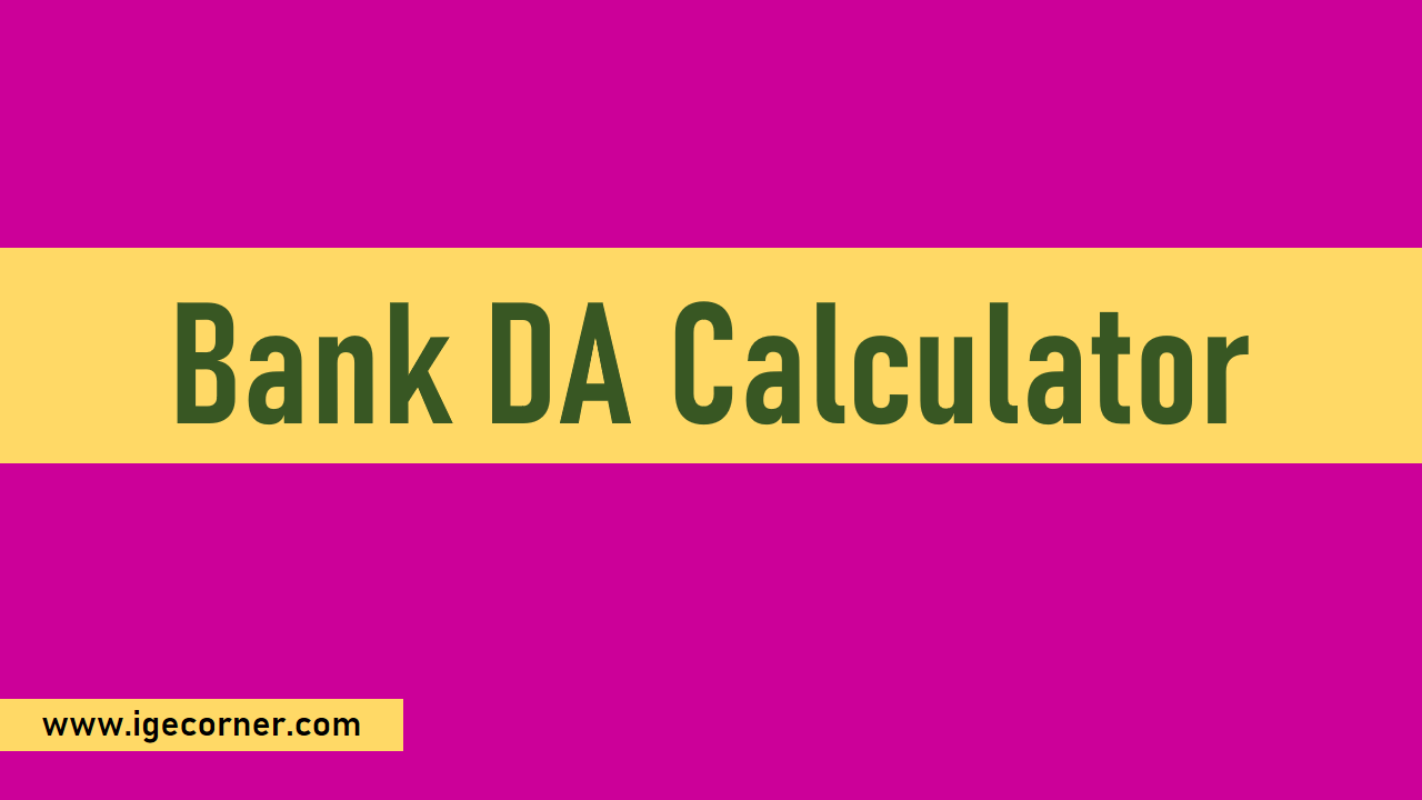Expected Da Calculator For Bank Employees From Feb 2022 Central Government Employees News